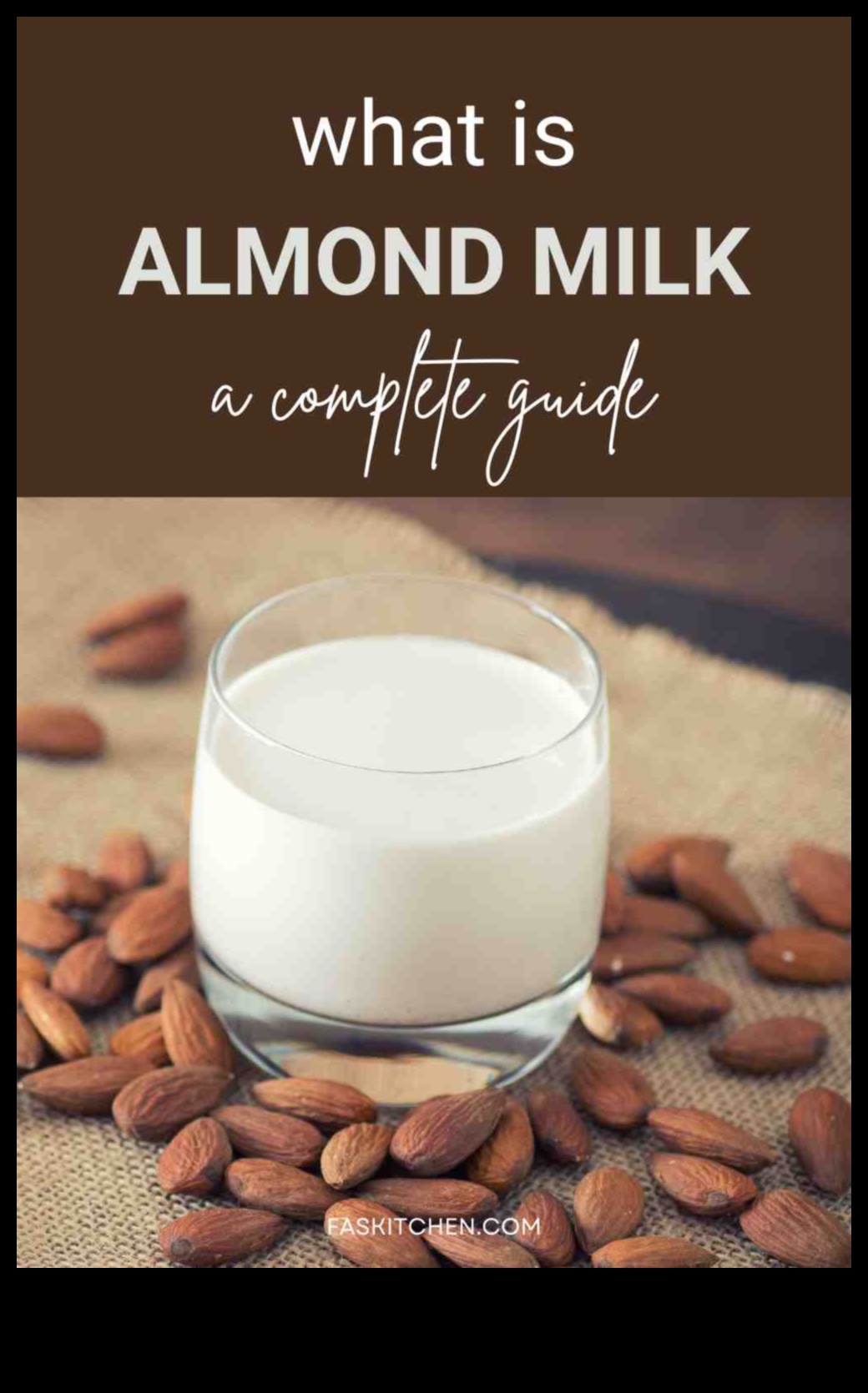 Badem Sütü İçin Nihai Kılavuz: Besleyici Bir Seçim İçin İpuçları ve Püf Noktaları